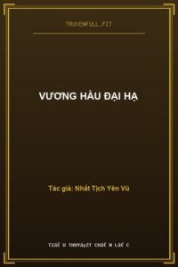Vương Hầu Đại Hạ