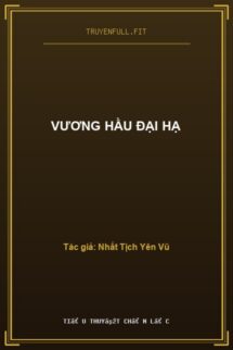 Vương Hầu Đại Hạ