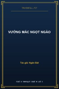 Vướng Mắc Ngọt Ngào
