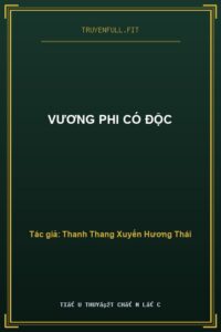 Vương Phi Có Độc
