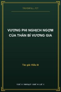Vương Phi Nghịch Ngợm Của Thần Bí Vương Gia