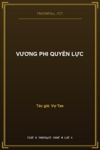 Vương Phi Quyền Lực
