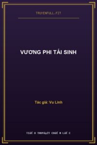 Vương Phi Tái Sinh