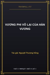 Vương Phi Vô Lại Của Hàn Vương