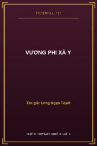 Vương Phi Xà Y