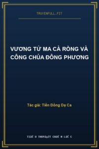 Vương Tử Ma Cà Rồng Và Công Chúa Đông Phương