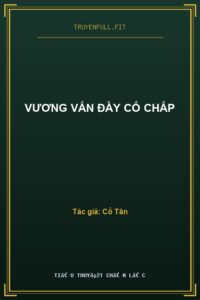 Vương Vấn Đầy Cố Chấp