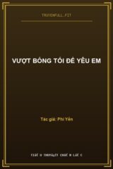 Vượt Bóng Tối Để Yêu Em