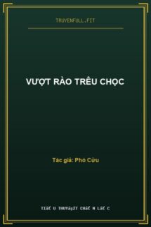 Vượt Rào Trêu Chọc