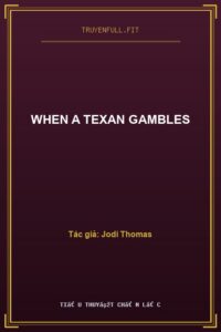 When A Texan Gambles