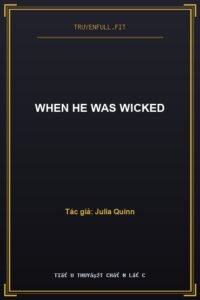 When He Was Wicked