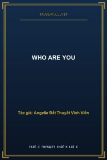 Who Are You