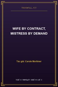 Wife By Contract, Mistress By Demand