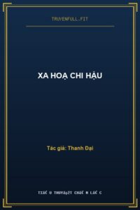 Xa Hoạ Chi Hậu