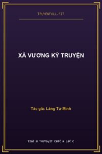 Xà Vương Kỳ Truyện