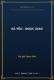 Xà Yêu – Ngọc Giao