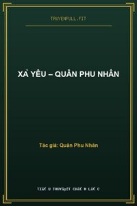 Xà Yêu – Quân Phu Nhân