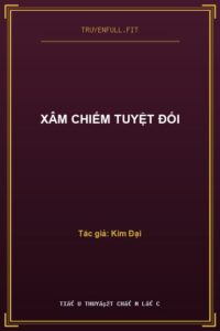 Xâm Chiếm Tuyệt Đối