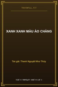 Xanh Xanh Màu Áo Chàng
