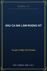 Xấu Ca Nhi Làm Ruộng Ký