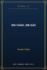 Xin Chào, Em Gái!
