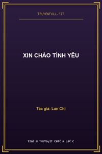 Xin Chào Tình Yêu
