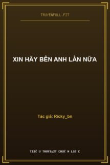 Xin Hãy Bên Anh Lần Nữa