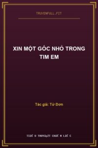 Xin Một Góc Nhỏ Trong Tim Em