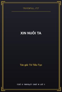 Xin Nuôi Ta