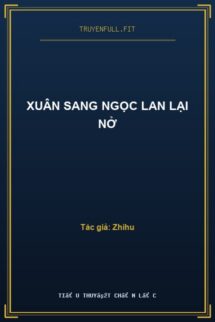 Xuân Sang Ngọc Lan Lại Nở