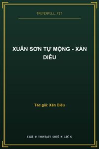 Xuân Sơn Tự Mộng – Xán Diêu