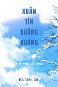 Xuân Tín Buông Xuống – Hà Tiên Cô