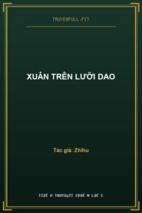 Xuân Trên Lưỡi Dao