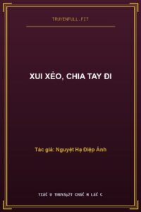 Xui Xẻo, Chia Tay Đi