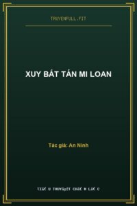 Xuy Bất Tán Mi Loan