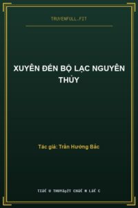 Xuyên Đến Bộ Lạc Nguyên Thủy