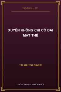 Xuyên Không Chi Cổ Đại Mạt Thế