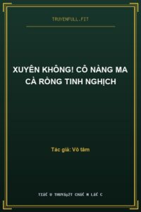Xuyên Không! Cô Nàng Ma Cà Rồng Tinh Nghịch