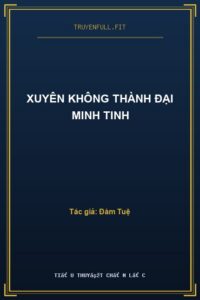 Xuyên Không Thành Đại Minh Tinh