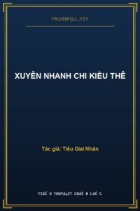 Xuyên Nhanh Chi Kiều Thê