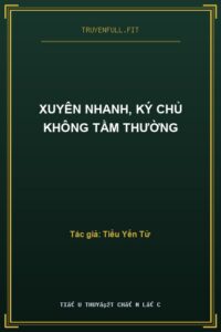 Xuyên Nhanh, Ký Chủ Không Tầm Thường