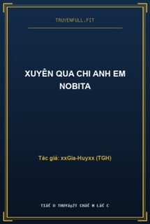 Xuyên Qua Chi Anh Em Nobita
