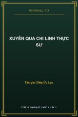 Xuyên Qua Chi Linh Thực Sư