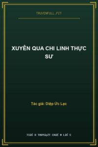 Xuyên Qua Chi Linh Thực Sư
