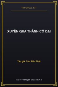 Xuyên Qua Thành Cỏ Dại