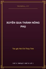 Xuyên Qua Thành Nông Phụ