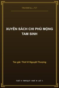 Xuyên Sách Chi Phù Mộng Tam Sinh