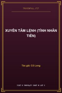 Xuyên Tâm Lệnh (Tình Nhân Tiễn)