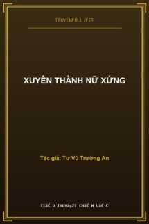 Xuyên Thành Nữ Xứng