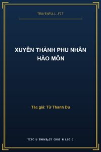 Xuyên Thành Phu Nhân Hào Môn